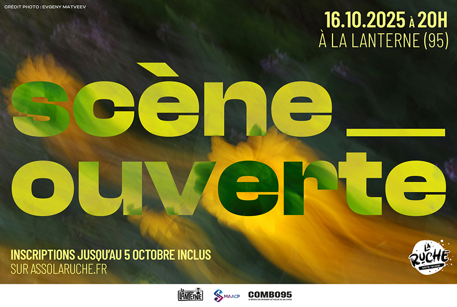 Scène Ouverte de La Ruche à La Lanterne